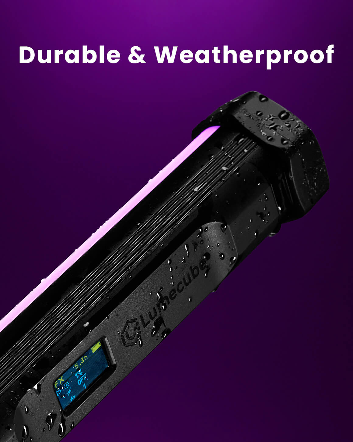 Close up of RGB Tube Light XL with water droplets LC-TLXL-2PK